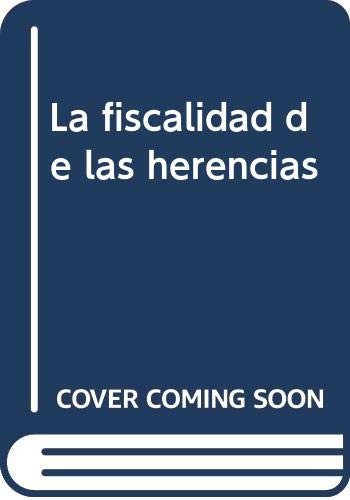 La fiscalidad de las herencias