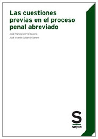 Las cuestiones previas en el proceso penal abreviado