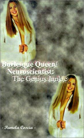 Burlesque Queen/Neuroscientist