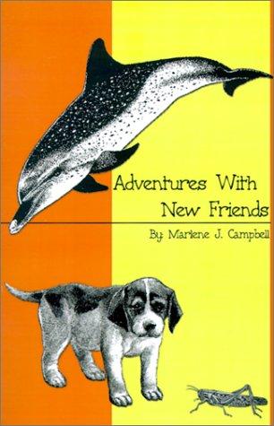 Adventures with New Friends