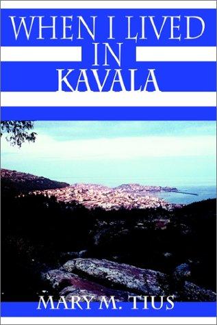 When I Lived in Kavala