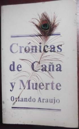 Crónicas de caña y muerte