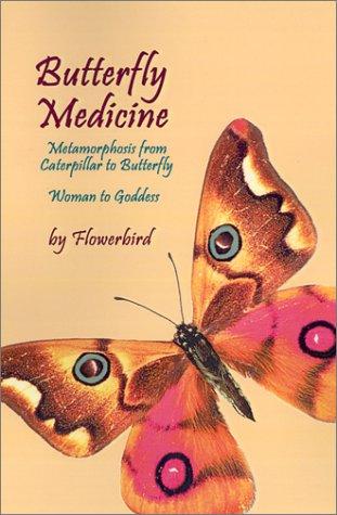 Butterfly Medicine