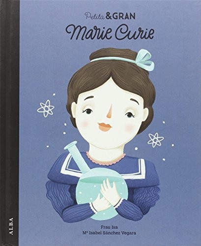 Petita & Gran Marie Curie