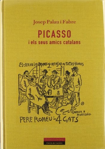Picasso i els seus amics catalans