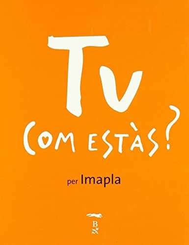 Tu com estàs?