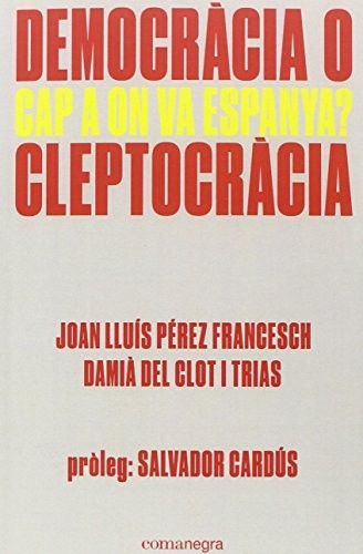 Democràcia o cleptocràcia