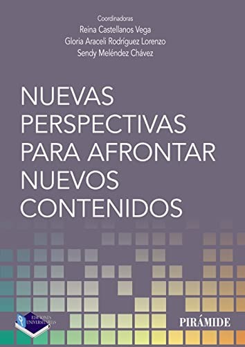 Nuevas perspectivas para afrontar nuevos contenidos