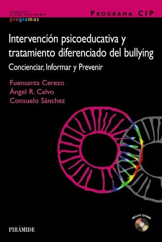 PROGRAMA CIP. Intervención psicoeducativa y tratamiento diferenciado del bullying