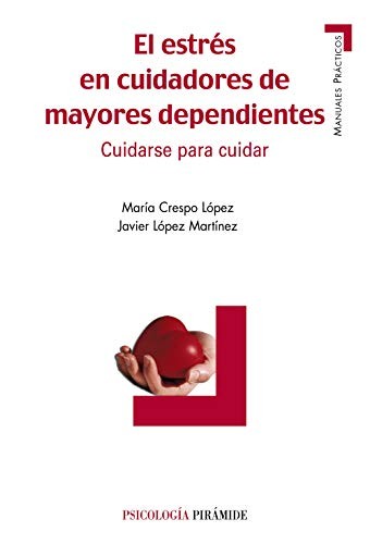 El estrés en cuidadores de mayores dependientes