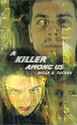 A Killer Among Us