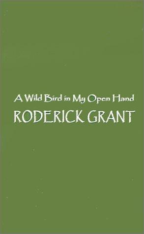 Wild Bird in My Open Hand