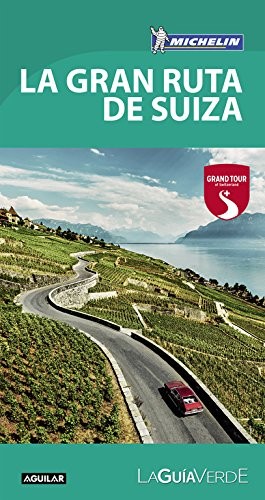 La Gran Ruta de Suiza