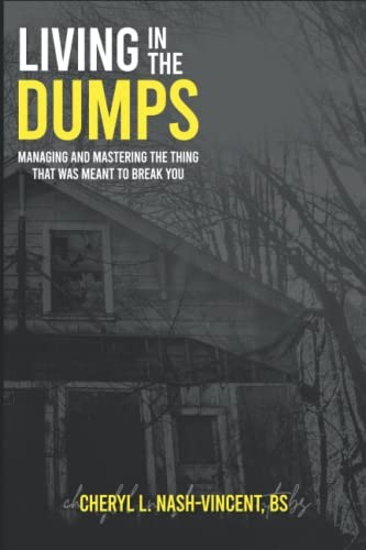 Living in the Dumps