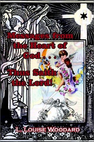 Messages from the Heart of God . . . Thus Saith the Lord!