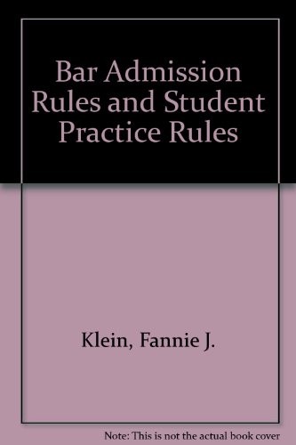 Bar admission rules and student practice rules
