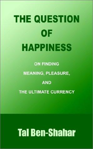 The Question of Happiness