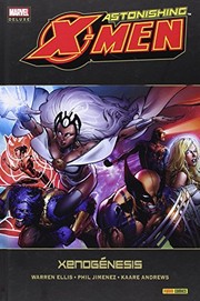 Marvel Deluxe : Astonishing X-Men 6. Xenogénesis