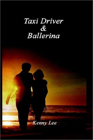 Taxi Driver and Ballerina