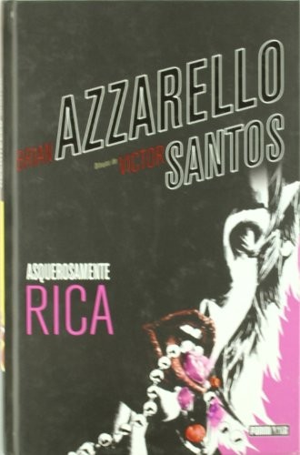 Asquerosamente Rica