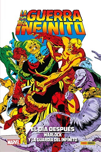 La Guerra Del Infinito. El Día Después. Warlock Y La Guardia Del Infinito