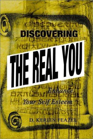 Discovering the Real You