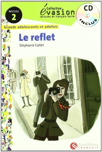 EVASION NIVEAU 2 LE REFLET + CD