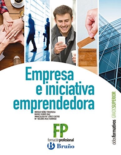 Empresa e Iniciativa Emprendedora Ciclos Formativos Grado Superior