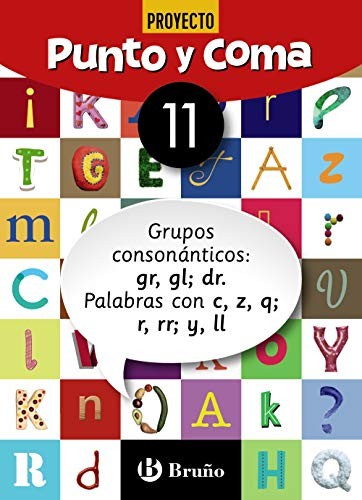 Punto y Coma Lengua 11 Grupos consonánticos