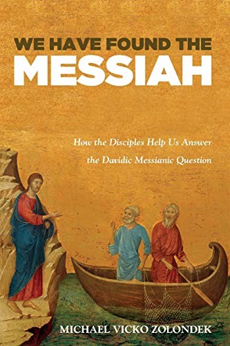 We Have Found the Messiah