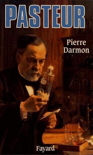Pasteur / Pierre Darmon