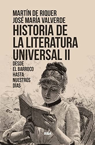 Historia de la literatura universal II. Desde el barroco hasta nuestros días