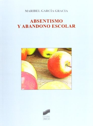 Absentismo y abandono escolar