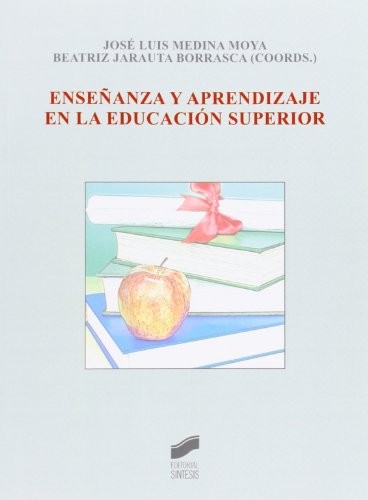 Enseñanza y aprendizaje en la educación superior