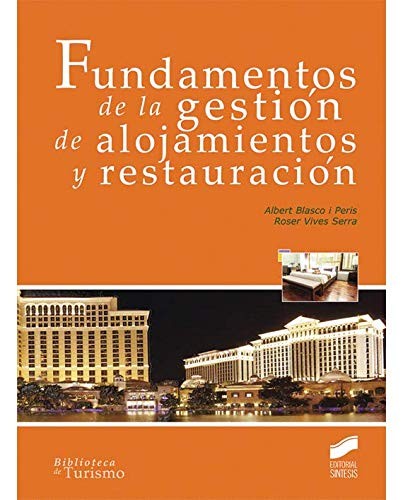 Fundamentos de la gestión de alojamientos y restauración