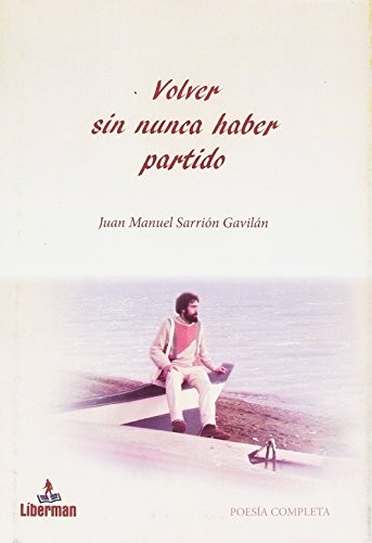VOLVER SIN NUNCA HABER PARTIDO