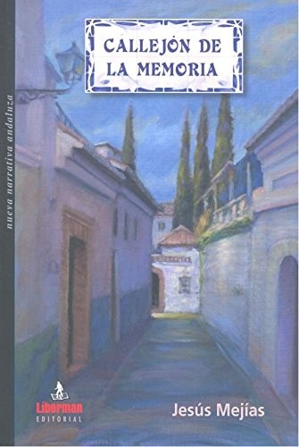 CALLEJÓN DE LA MEMORIA