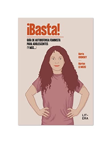 ¡BASTA! Guía de autodefensa feminista para adolescentes