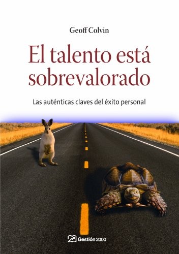 El talento está sobrevalorado