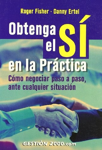 Obtenga el sí en la práctica