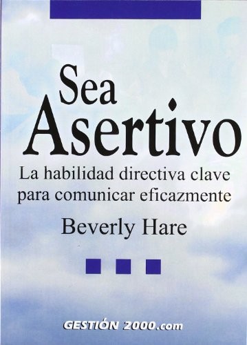 Sea asertivo
