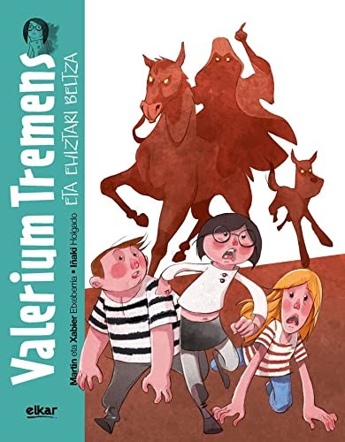 Valerium Tremens eta Ehiztari Beltza