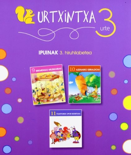 Urtxintxa 3 urte - 3. hiruhilabeteko ipuinak