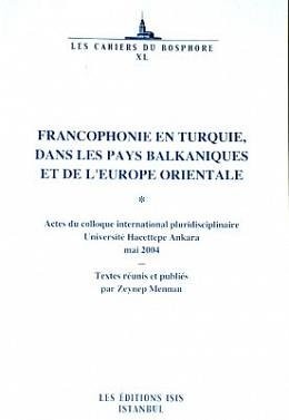 Francophonie en Turquie, dans les pays balkaniques et de l'Europe orientale