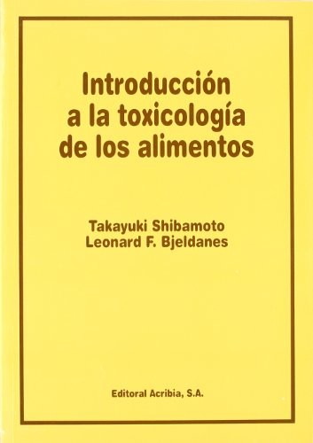 Introducción a la toxicología de los alimentos