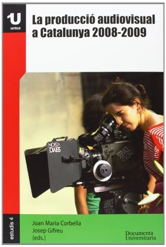 La producció audiovisual a Catalunya 2008-2009
