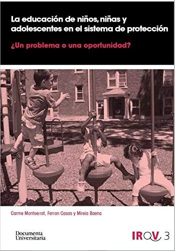 La educación de niños. niñas y adolescentes en el sistema de protección