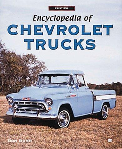 Encyclopedia of Chevrolet Trucks