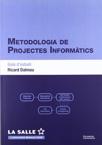 Metodologia de projectes informàtics. Guia d'estudi