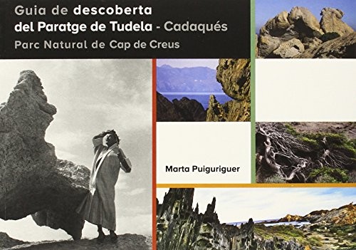 Guia de descoberta del Paratge de Tudela  Cadaqués  Parc Natural de Cap de Creus